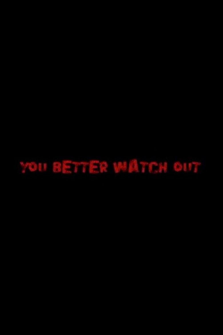 Poster of You Better Watch Out