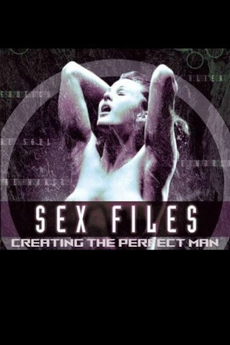 Poster of Sex Files: Creating the Perfect Man