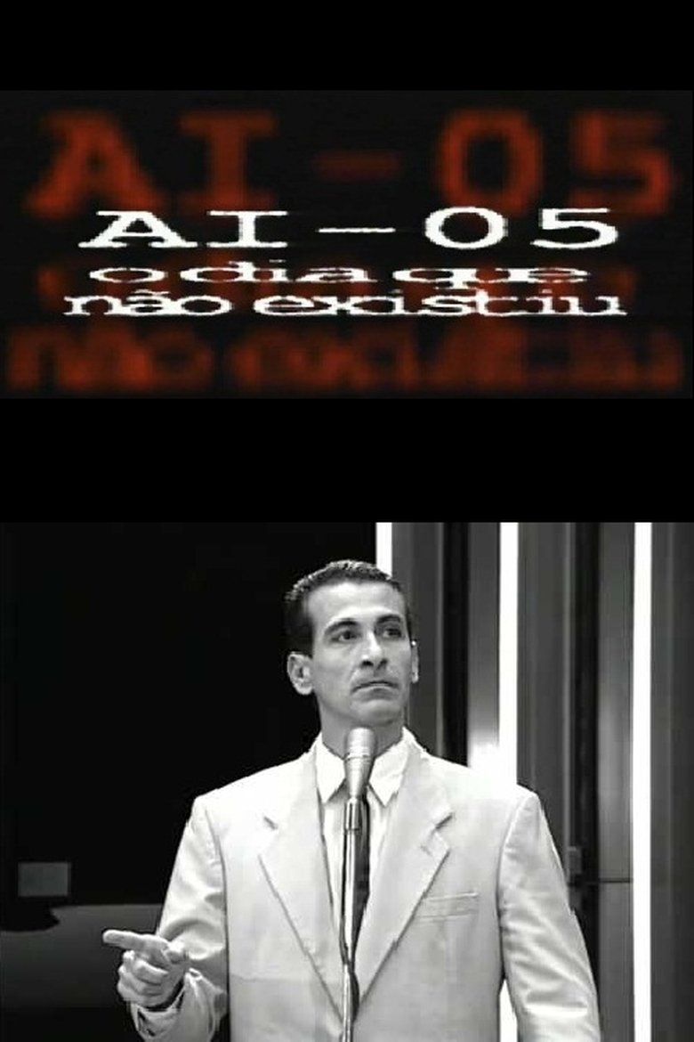 Poster of AI-5 - O Dia que Não Existiu
