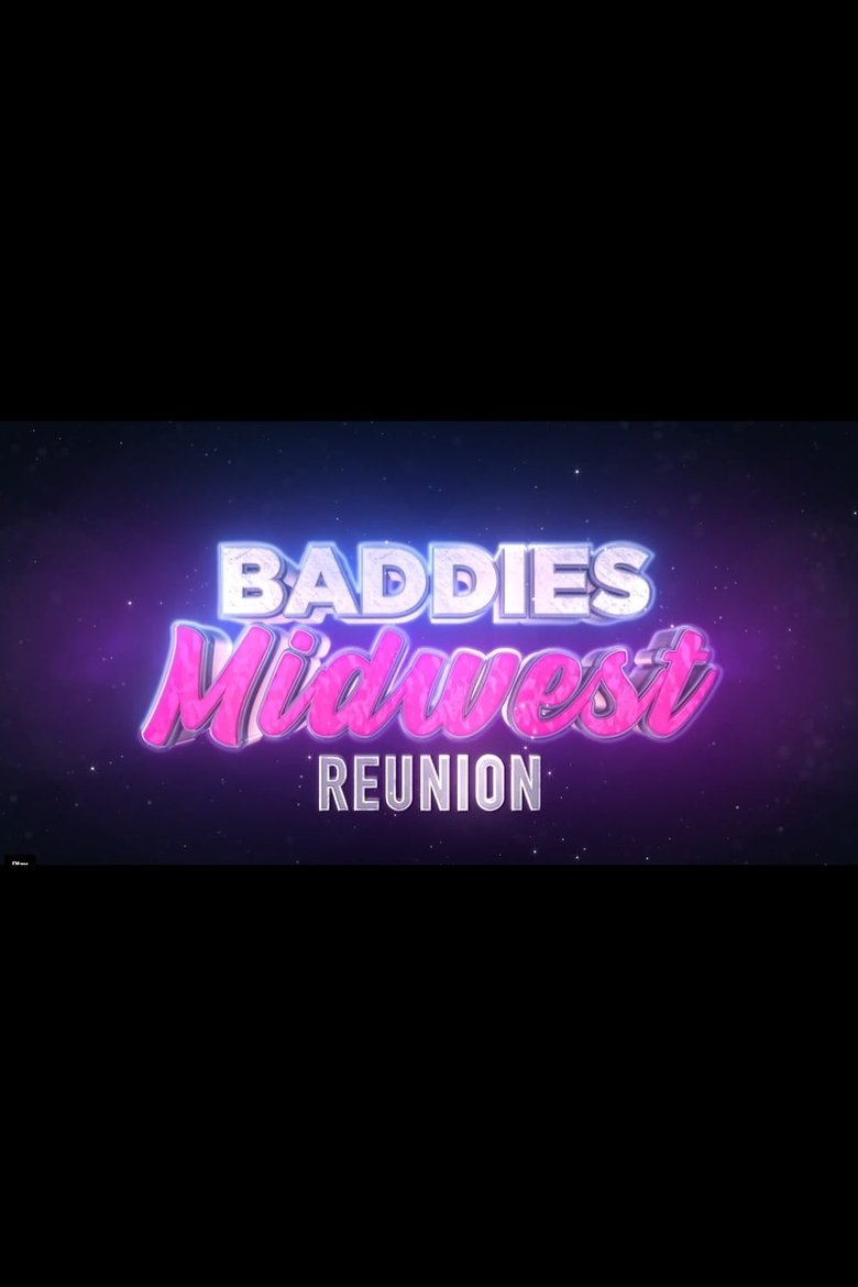 Poster of Baddies Midwest Reunion