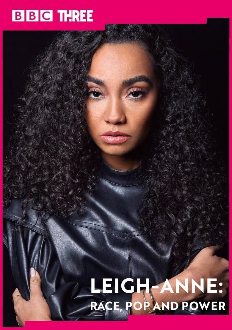 Poster of Leigh-Anne: Race, Pop and Power