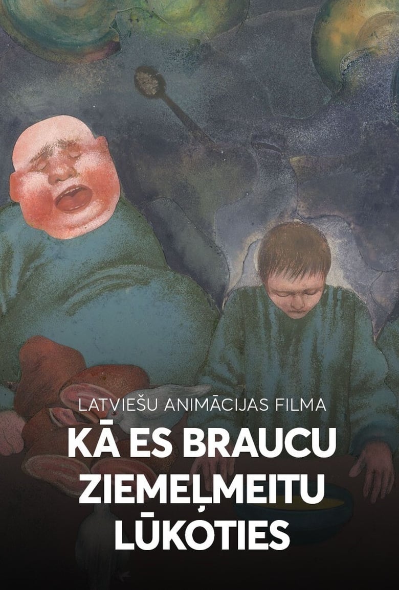 Poster of Kā es braucu Ziemeļmeitas lūkoties