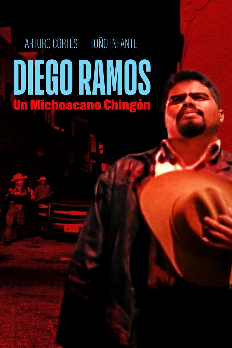 Poster of Diego Ramos, un michoacano chingón