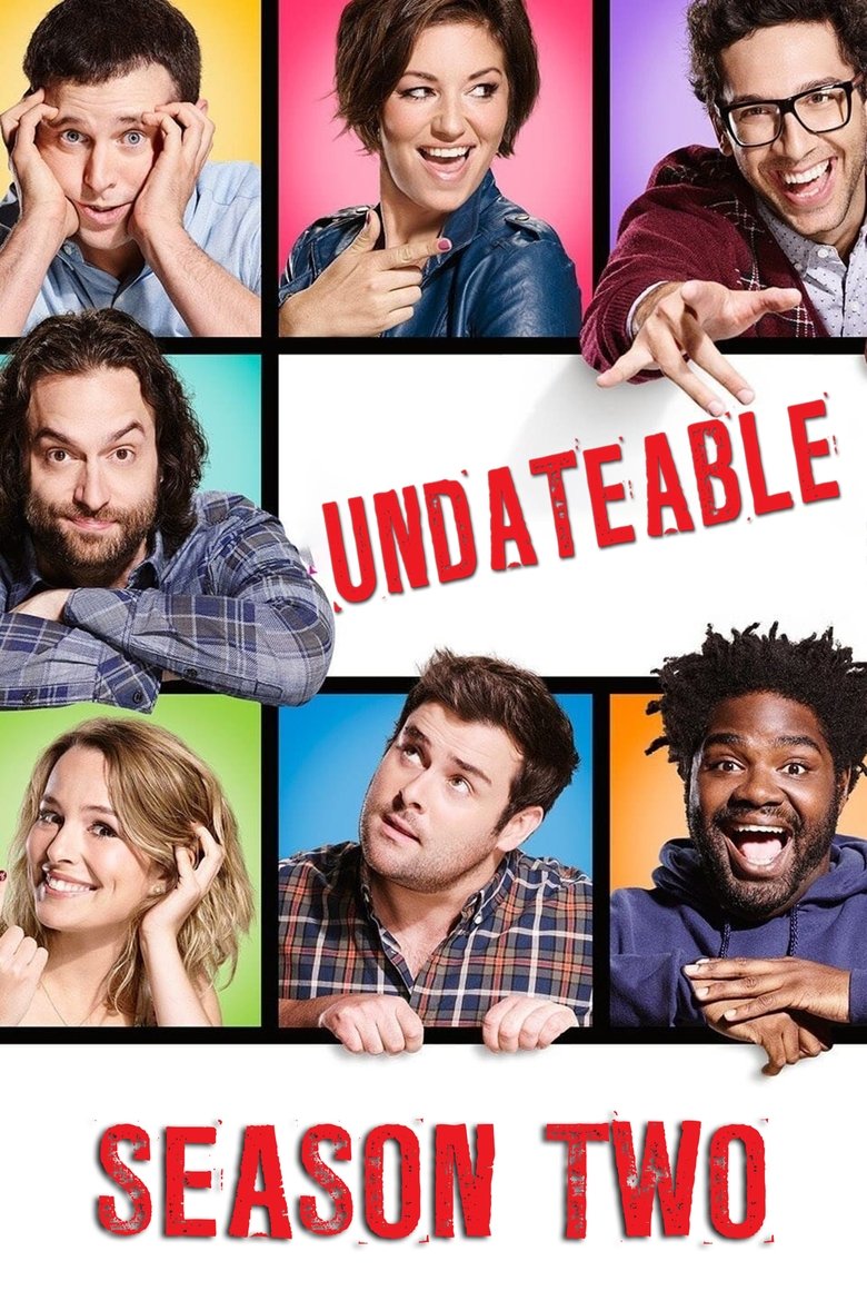 Poster of Episodes in Undateable - Season 2 - Season 2