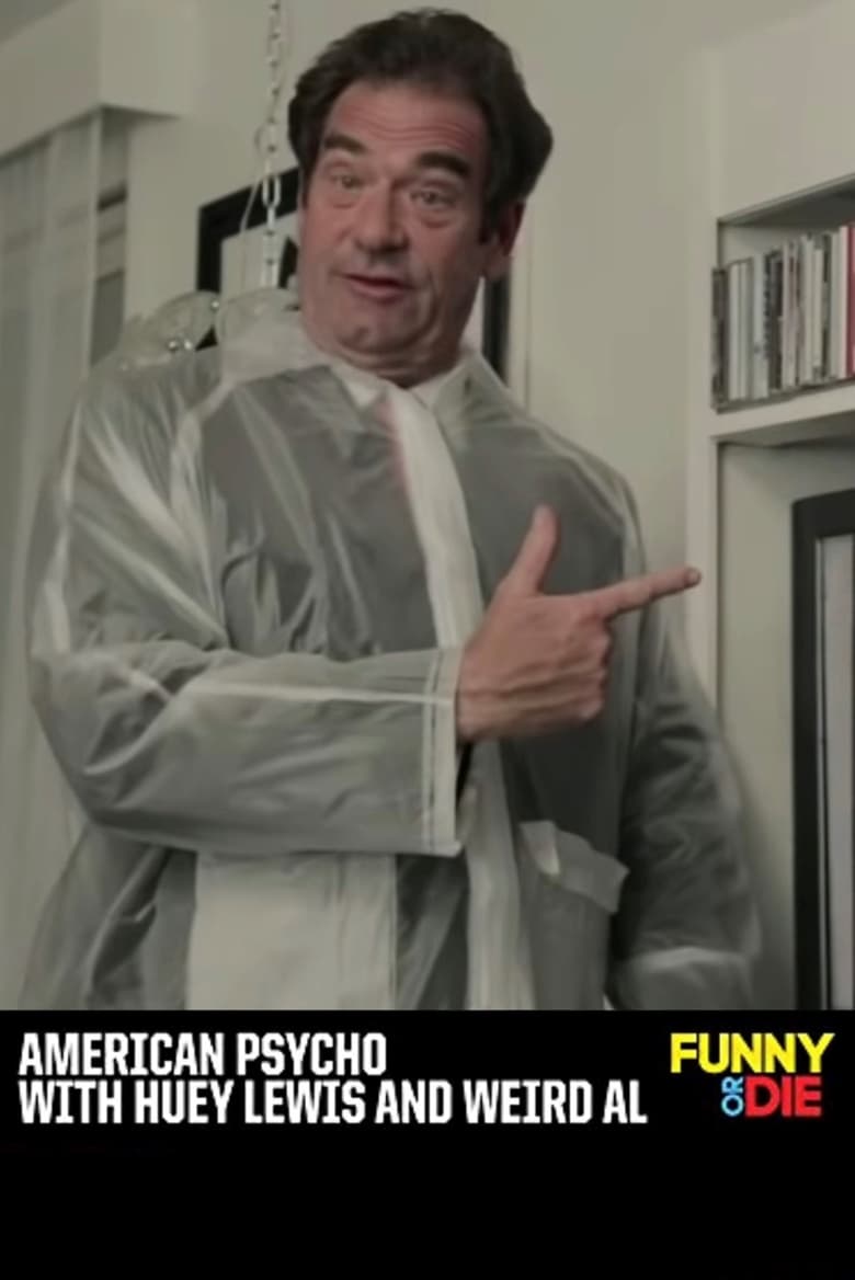 Poster of American Psycho with Huey Lewis and Weird Al