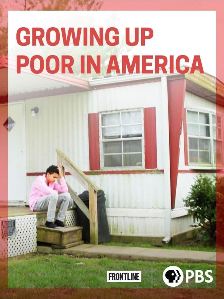 Poster of Frontline: Growing Up Poor in America