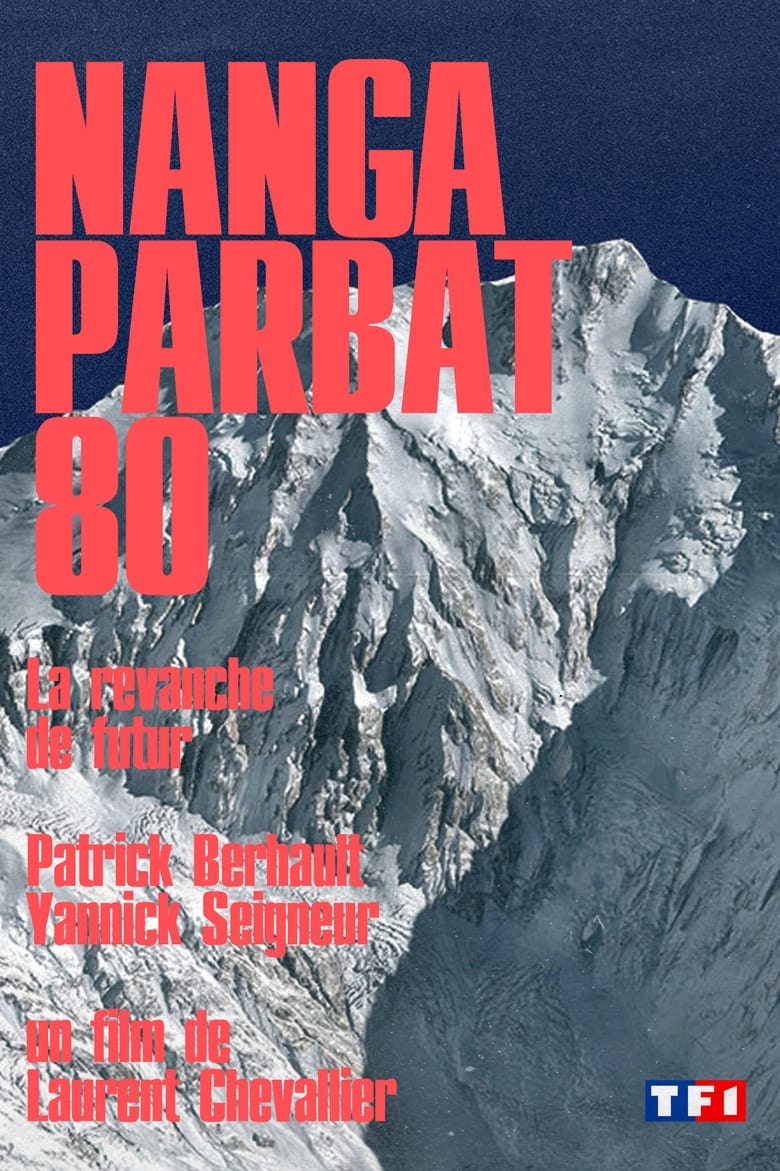 Poster of Nanga Parbat 80, La revanche de futur