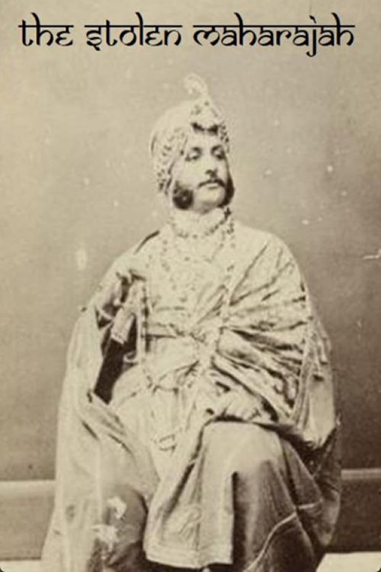 Poster of The Stolen Maharajah: Britain's Indian Royal