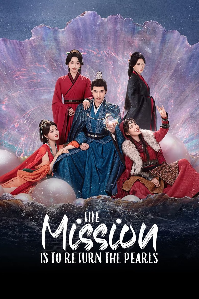 Poster of The Mission is to Return the Pearls