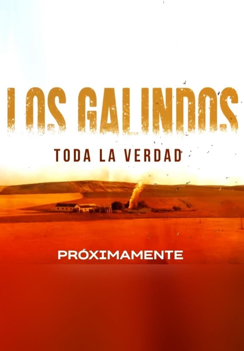 Poster of Episodes in The Galindos, All The Truth - Season 1 - Season 1