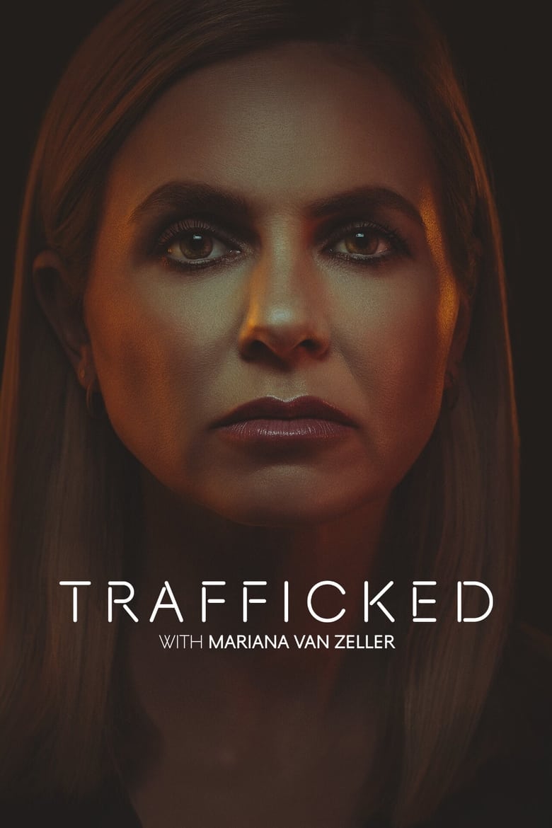 Poster of Trafficked with Mariana van Zeller