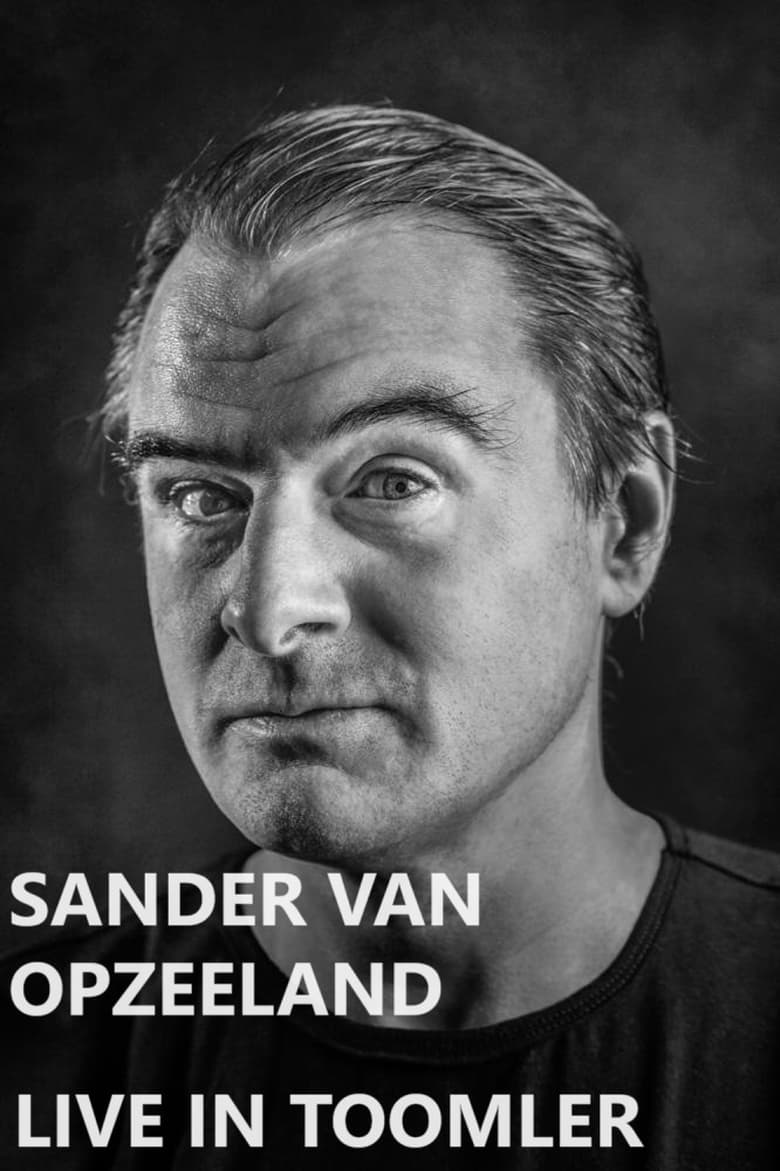 Poster of Sander van Opzeeland: Live in Toomler