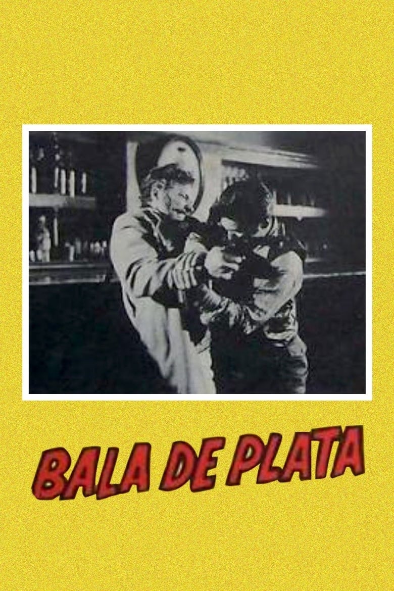 Poster of Bala de Plata