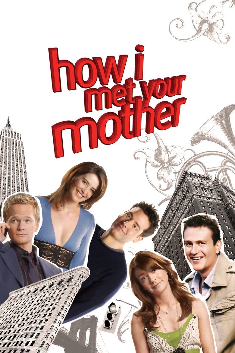 Poster of Episodes in How I Met Your Mother - Season 2 - Season 2