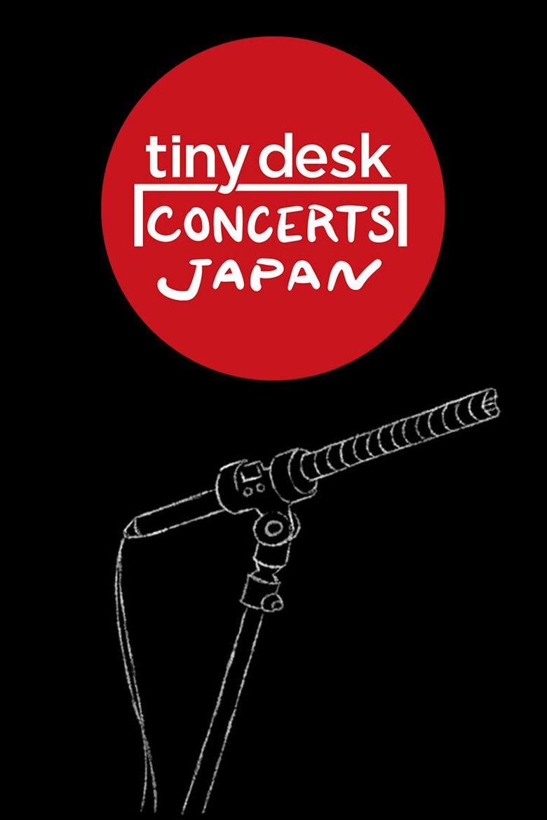 Poster of Episodes in Tiny Desk Concerts JAPAN - Season 1 - Season 1