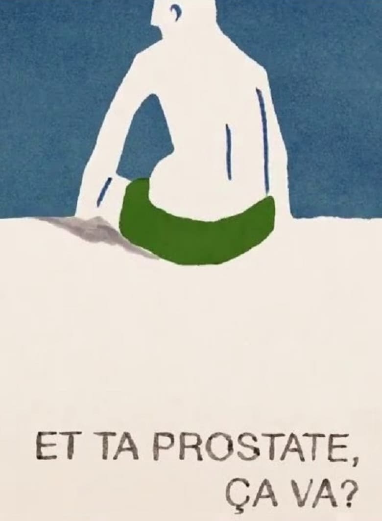 Poster of How's Your Prostrate?