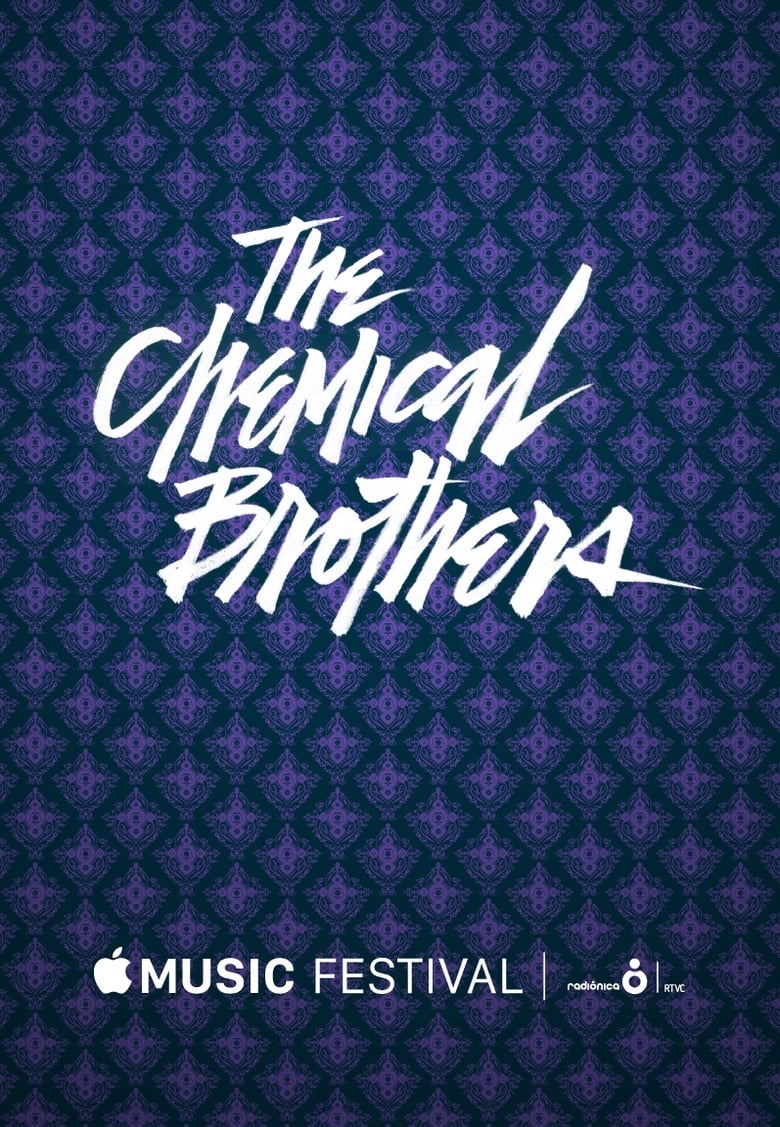 Poster of The Chemical Brothers - Apple Music Festival