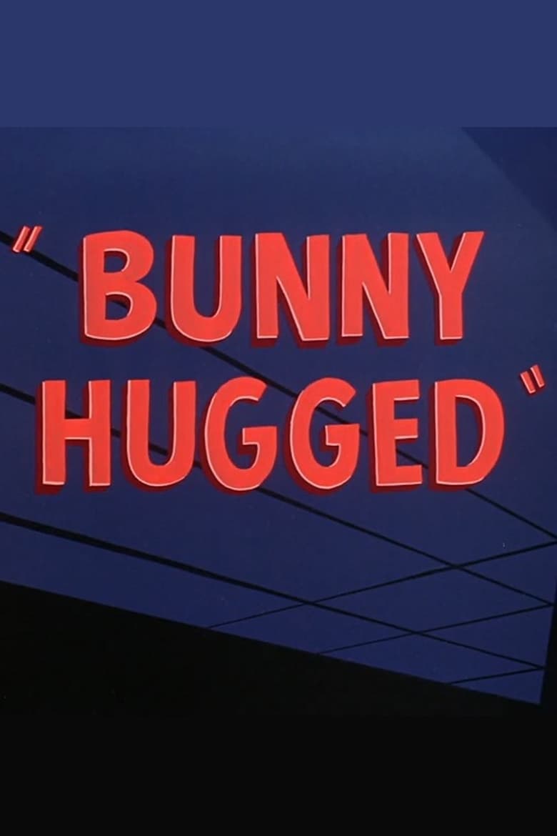 Poster of Bunny Hugged