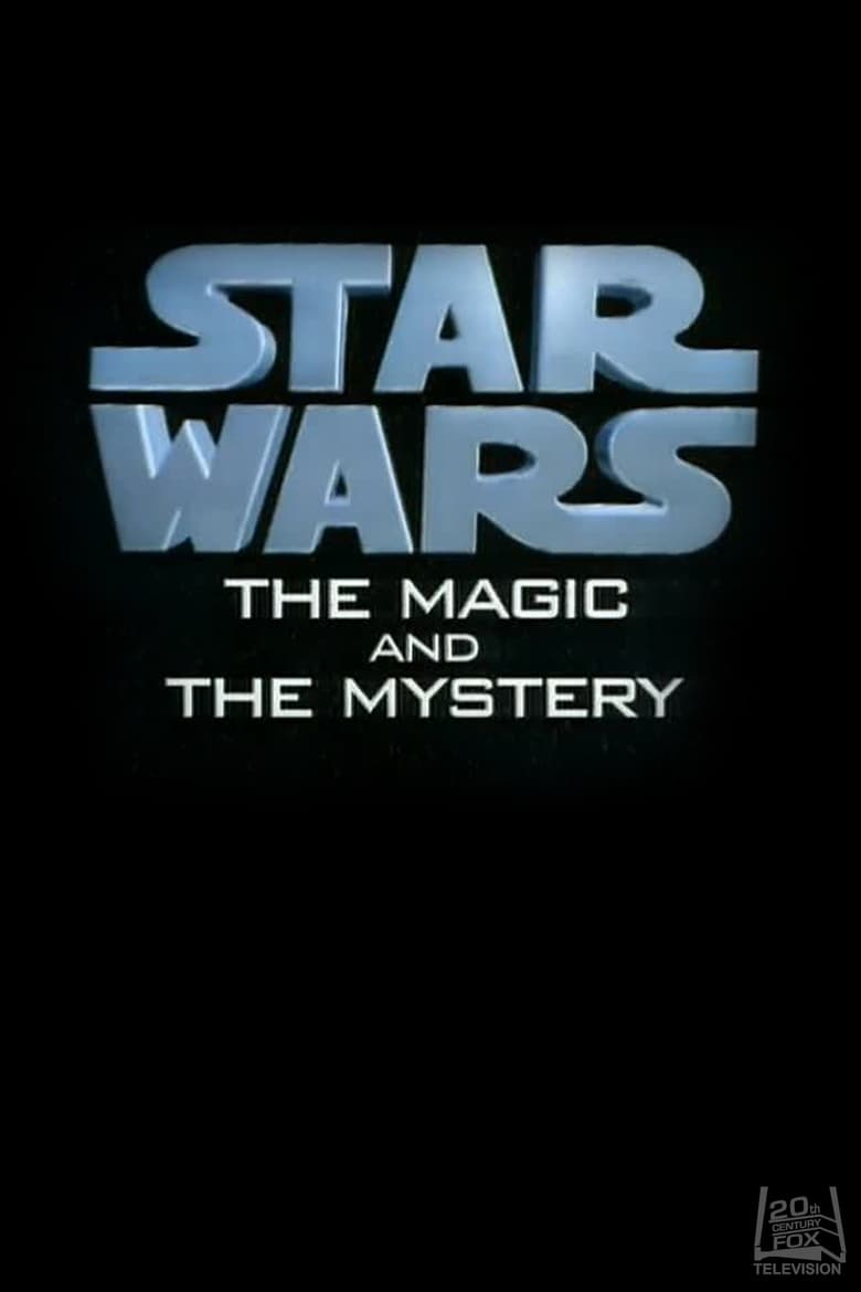 Poster of Star Wars: The Magic & the Mystery