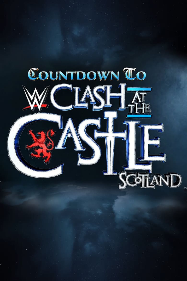 Poster of Countdown to WWE Clash at the Castle: Scotland