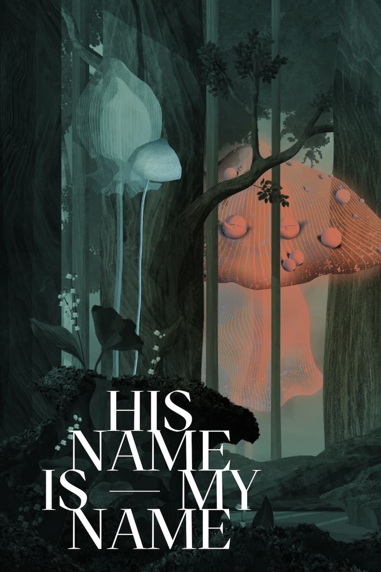 Poster of His Name Is My Name