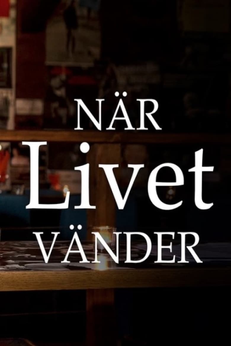 Poster of När Livet Vänder