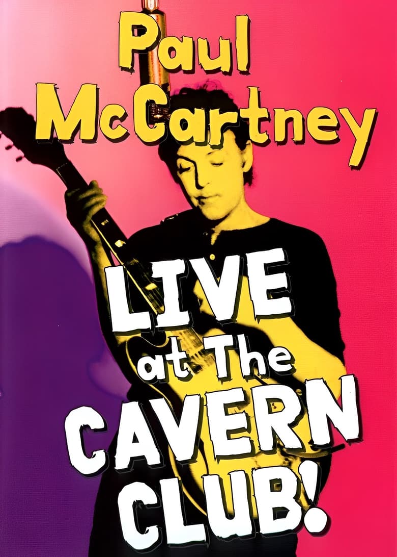 Poster of Paul McCartney: Live at the Cavern Club