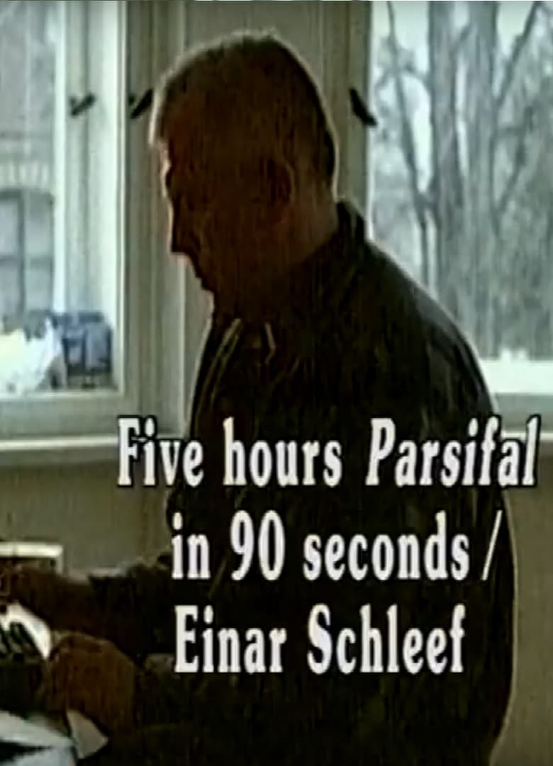 Poster of Five Hours Parsifal in 90 Seconds