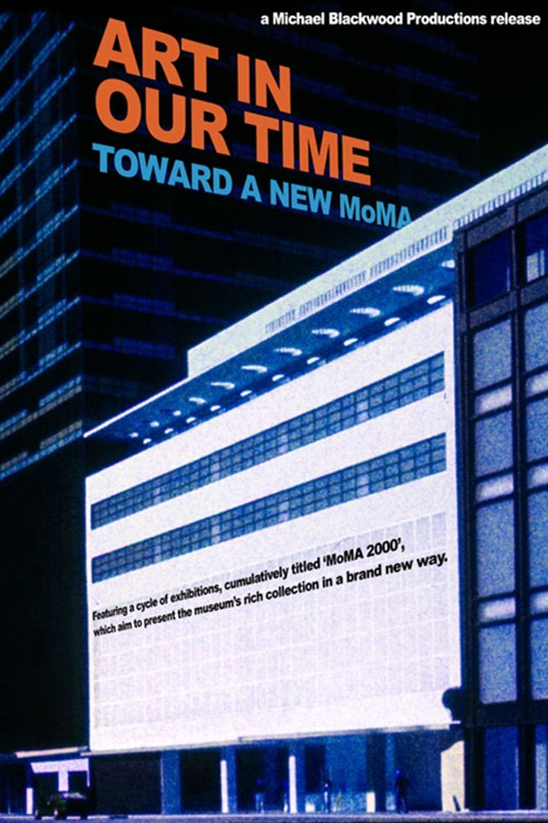 Poster of Art in our Time: Toward a New Museum of Modern Art