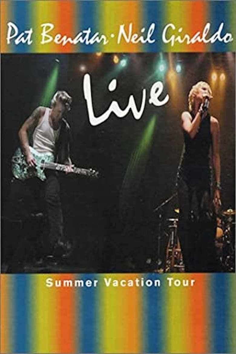 Poster of Pat Benatar: Live - The Summer Vacation Tour