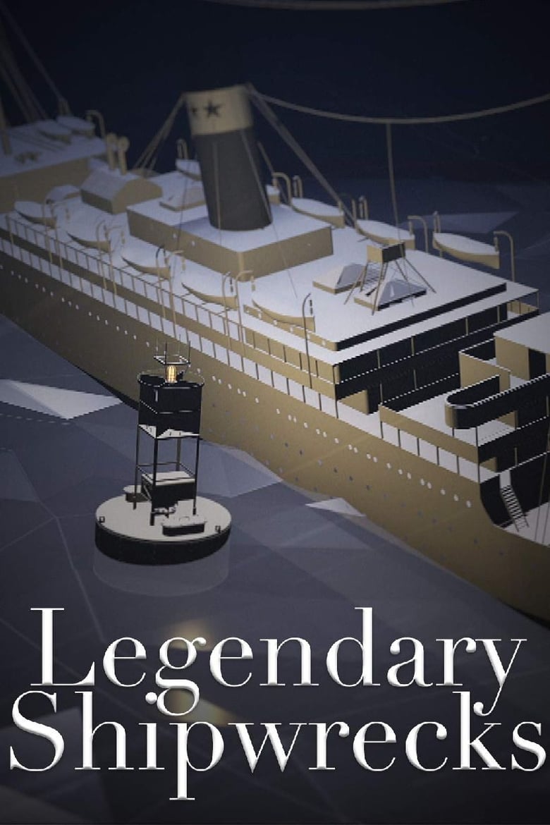 Poster of Legendary Shipwrecks