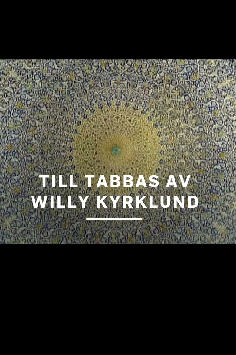 Poster of Till Tabbas av Willy Kyrklund