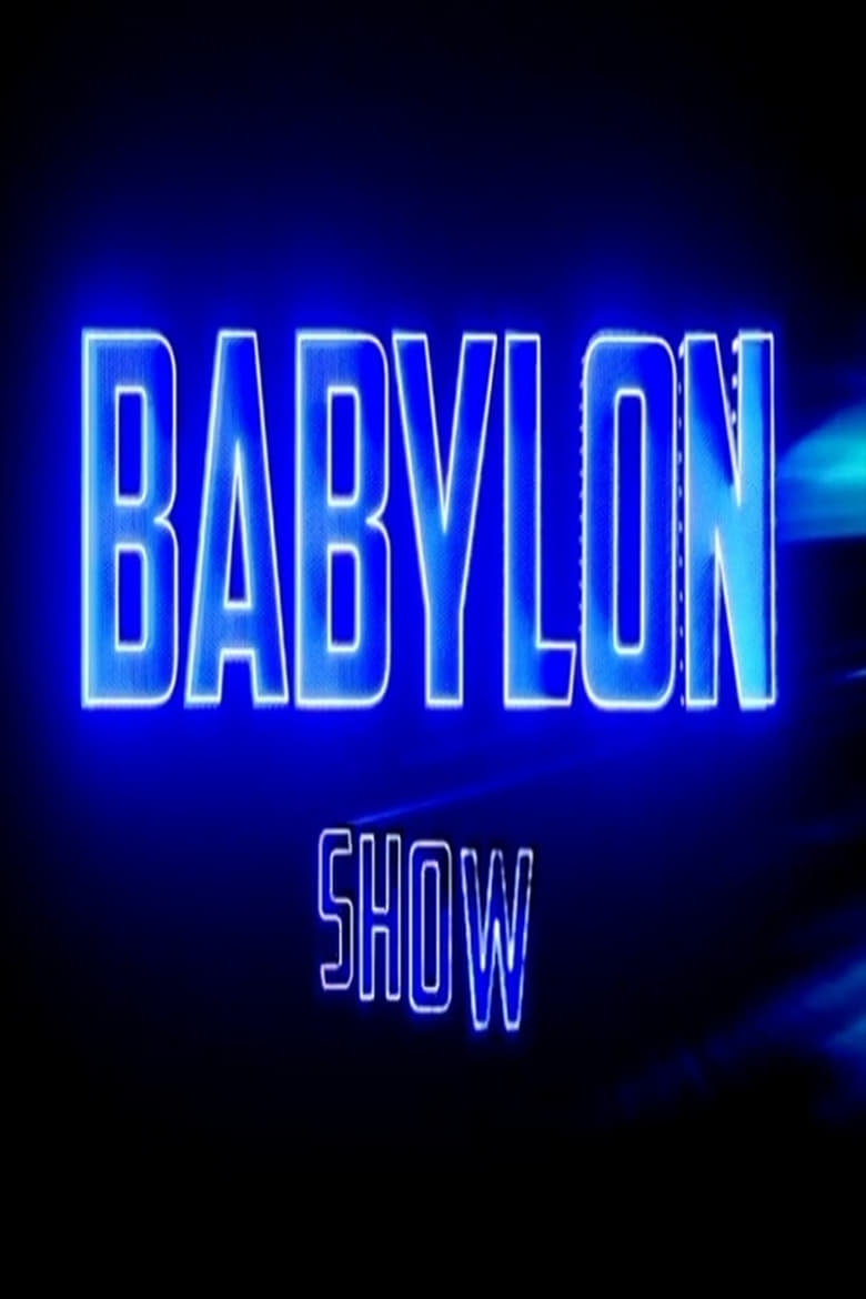 Poster of Cast and Crew in Babylon Show - Season 1 - Episode 9 - Episode 9