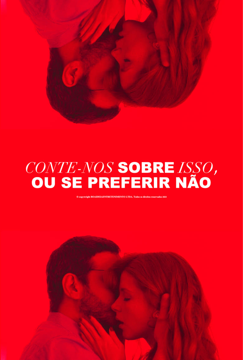 Poster of Conte-nos sobre isso, ou se preferir não