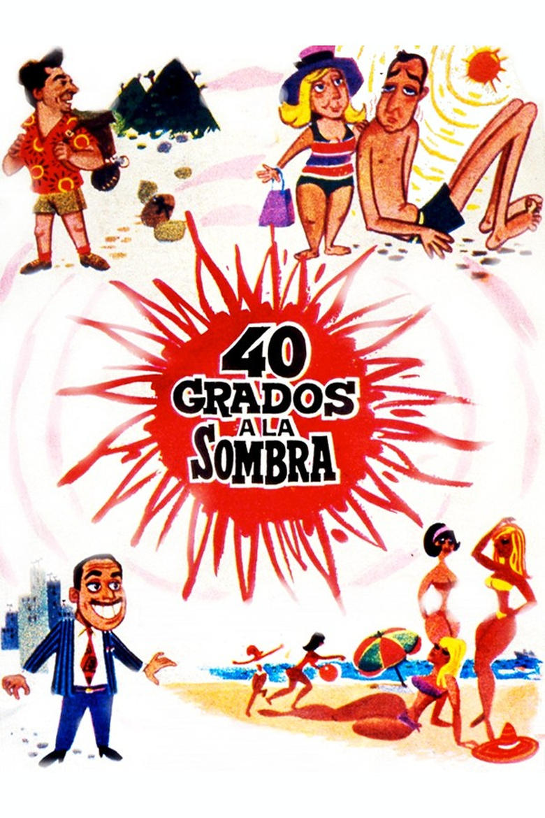 Poster of 40 grados a la sombra