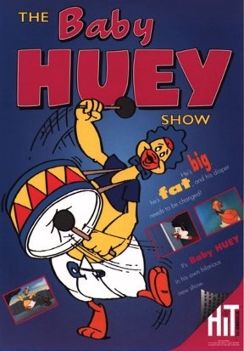Poster of Episodes in The Baby Huey Show - Season 1 - Season 1