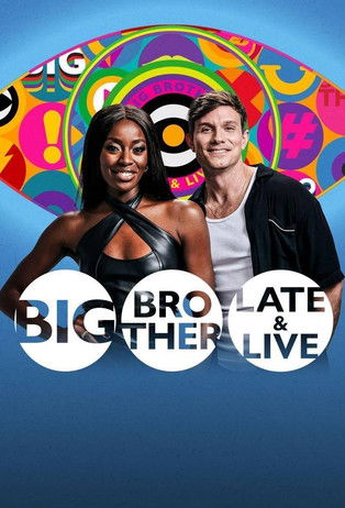 Poster of Episodes in Big Brother  Late & Live - 2023 - 2023