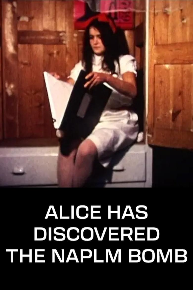 Poster of Alice Has Discovered the Napalm Bomb