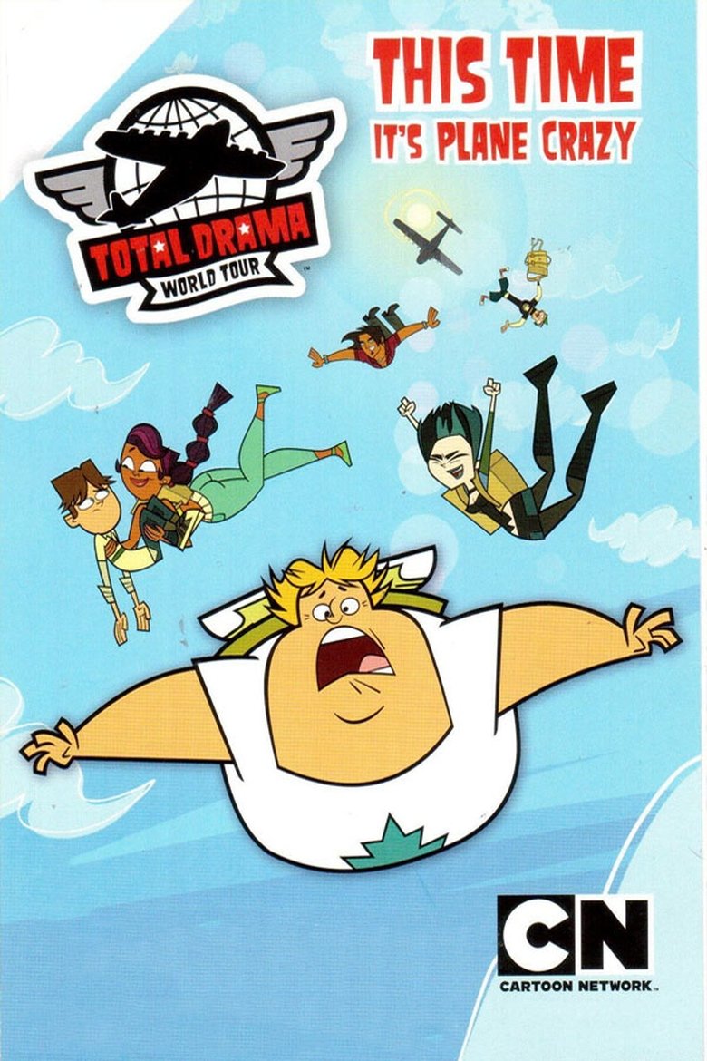 Poster of Episodes in Total Drama World Tour - Season 1 - Season 1