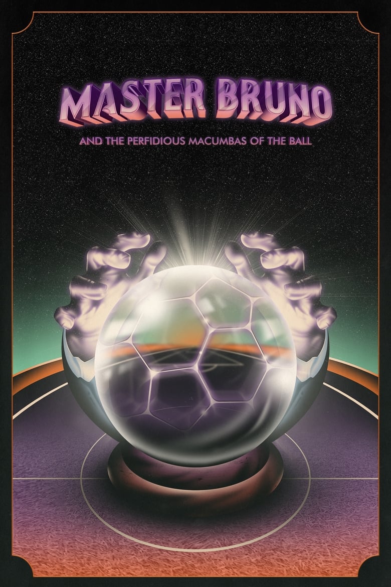 Poster of Master Bruno and the Perfidious Macumbas of the Ball