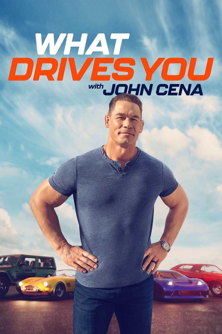 Poster of What Drives You with John Cena