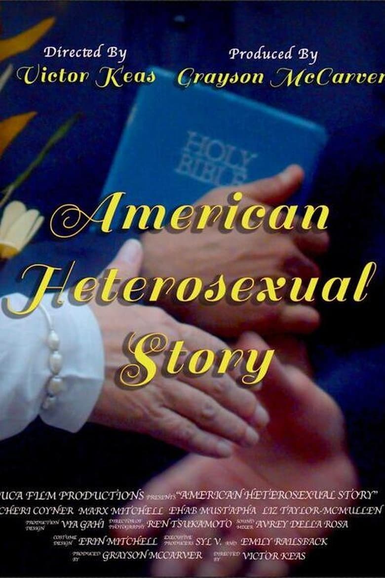 Poster of American Heterosexual Story