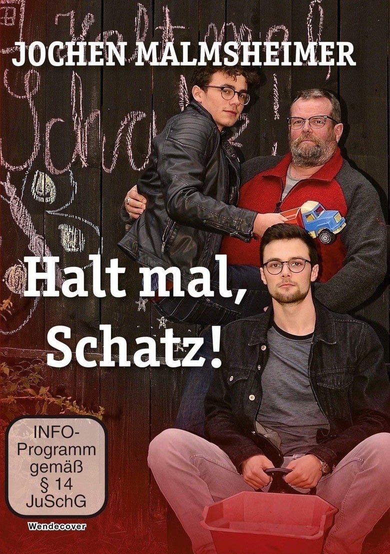 Poster of Jochen Malmsheimer: Halt mal, Schatz!