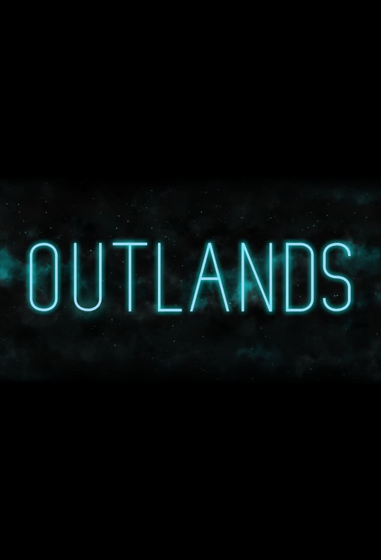 Poster of Episodes in Outlands - Season 1 - Season 1