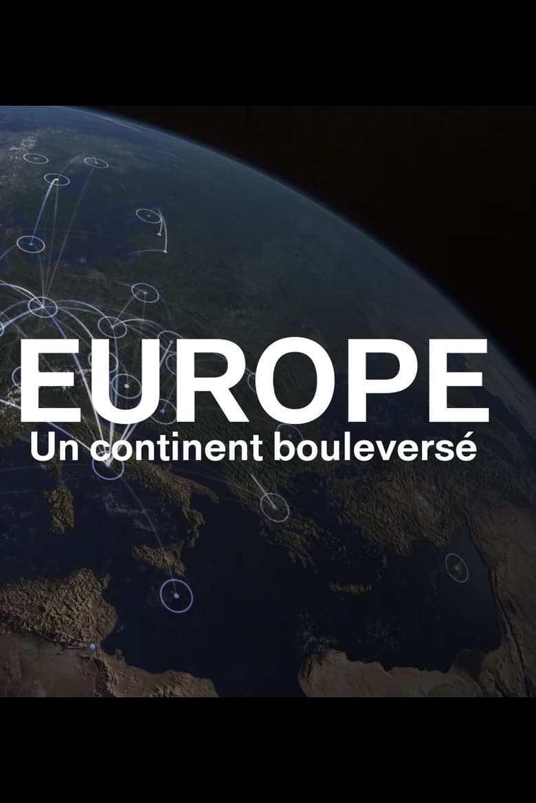 Poster of Europe, un continent bouleversé