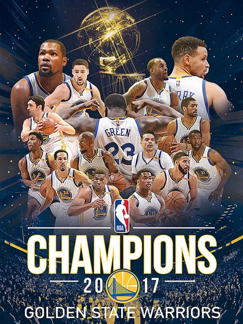 Poster of 2017 NBA Championship: Golden State Warriors