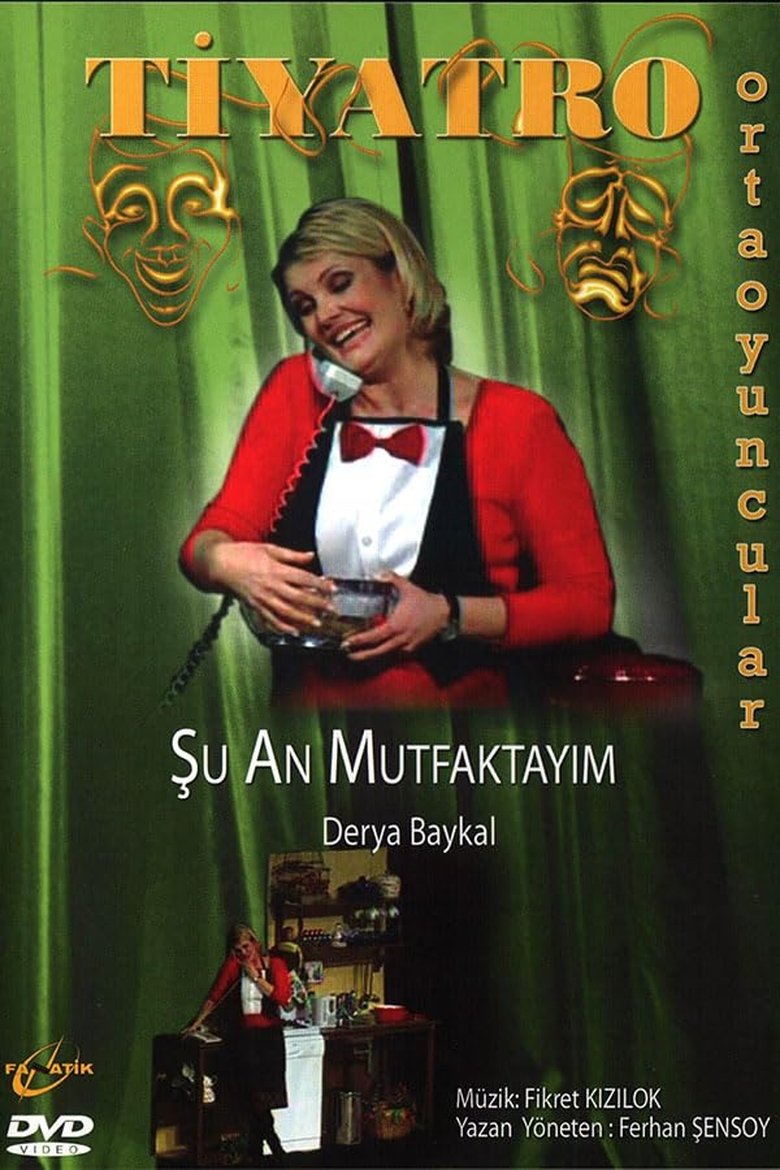 Poster of Şu An Mutfaktayım