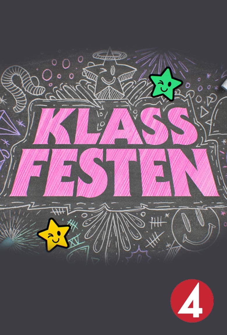 Poster of Episodes in Klassfesten - Season 1 - Season 1