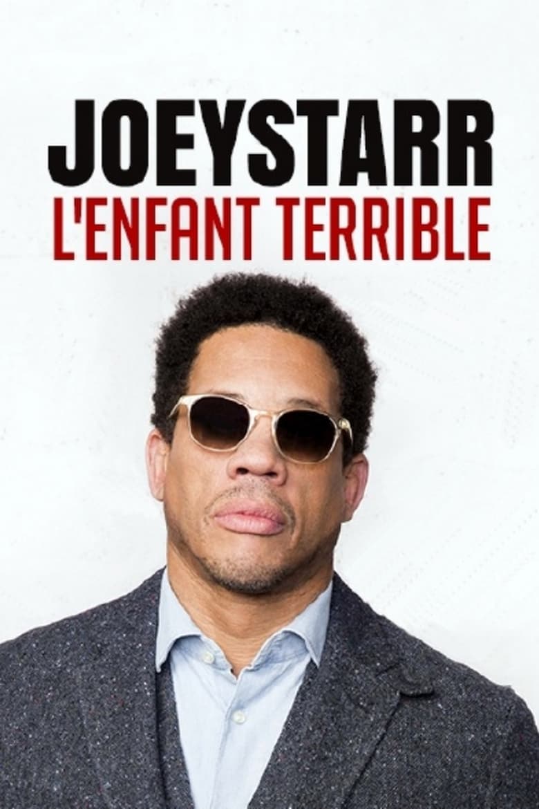 Poster of JoeyStarr, l'enfant terrible.