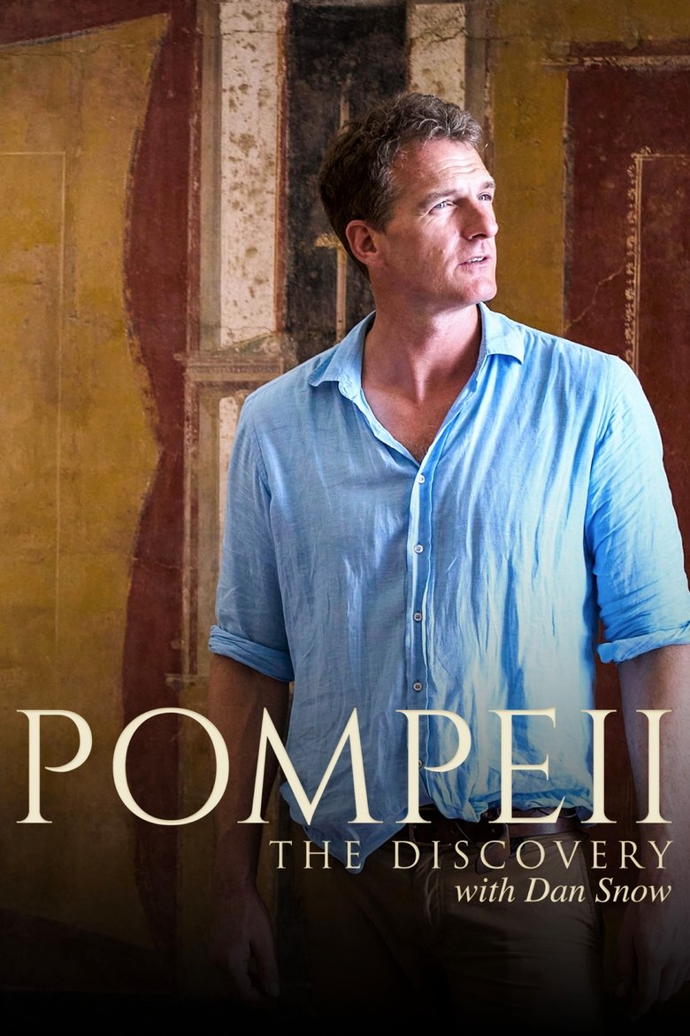 Poster of Pompeii: The Discovery with Dan Snow